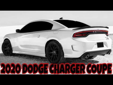 2020 DODGE CHARGER 2 DOOR WOULD KILL DODGE CHALLENGER 2019