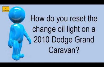 How Do You Reset The Change Oil Light On A 2010 Dodge Grand Caravan? Near Marlton 8053 NJ