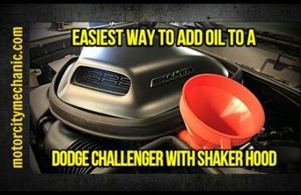 Easiest way to add oil to a Dodge Challenger with Shaker hood For Longville 56655 MN