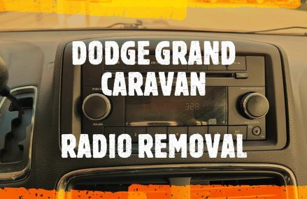 Dodge Grand Caravan – Radio Removal / Replacement (2008 – 2019) From Lula 30554 GA